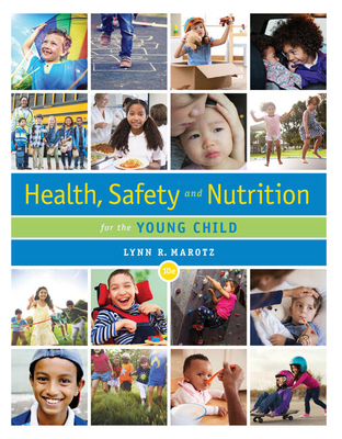 Health, Safety, and Nutrition for the Young Child 0357040775 Book Cover