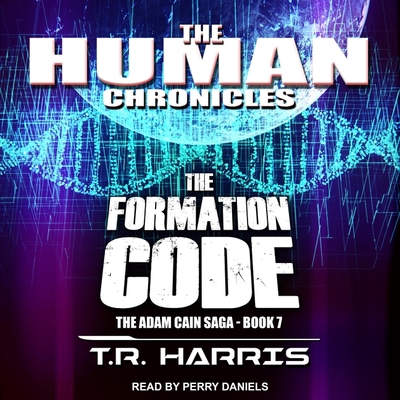 The Formation Code: Set in the Human Chronicles... B08ZD6T9Q8 Book Cover