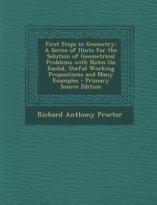 First Steps in Geometry: A Series of Hints for ... 1293260010 Book Cover