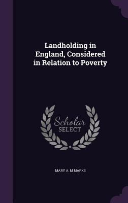 Landholding in England, Considered in Relation ... 1346695385 Book Cover