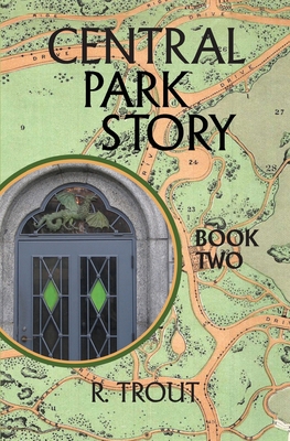 Central Park Story Book Two: Am I Going Nuts? 1544016840 Book Cover