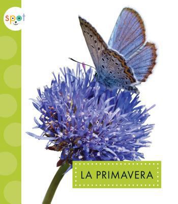 La Primavera [Spanish] 1681516268 Book Cover