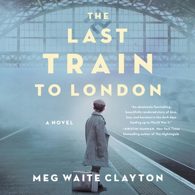 The Last Train to London Lib/E 1094026646 Book Cover