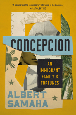 Concepcion: An Immigrant Family's Fortunes 0593086082 Book Cover