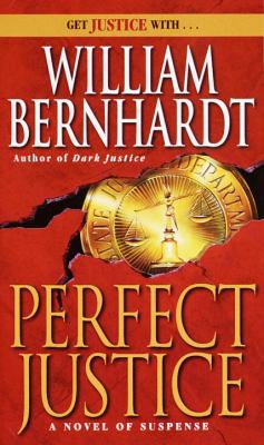 Perfect Justice: [A Novel of Suspense] 0345391330 Book Cover