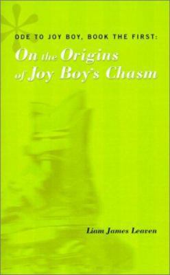 Ode to Joy Boy, Book the First: On the Origins ... 1587219999 Book Cover