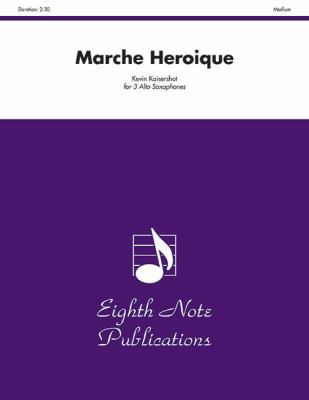Marche Heroique: Score & Parts 1554733359 Book Cover