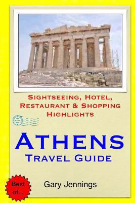 Athens Travel Guide: Sightseeing, Hotel, Restau... 1503029379 Book Cover