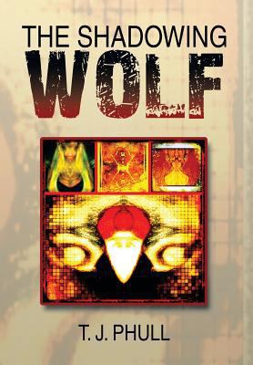 The Shadowing Wolf 1493173499 Book Cover