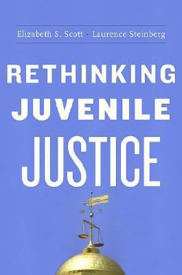 Rethinking Juvenile Justice 0674030869 Book Cover