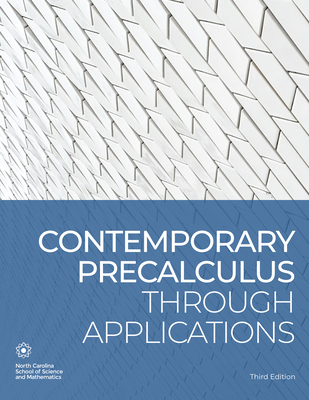 Contemporary Precalculus Through Applications 1469665913 Book Cover