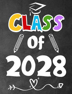 Class of 2028: Funny Back To School notebook, G... 1073030601 Book Cover