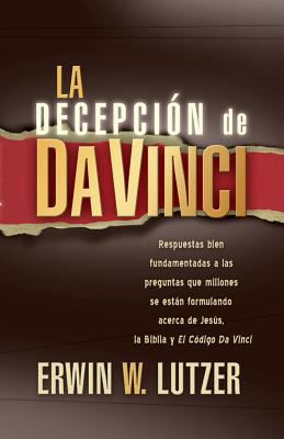 La Decepción de Da Vinci [Spanish] 0825413842 Book Cover