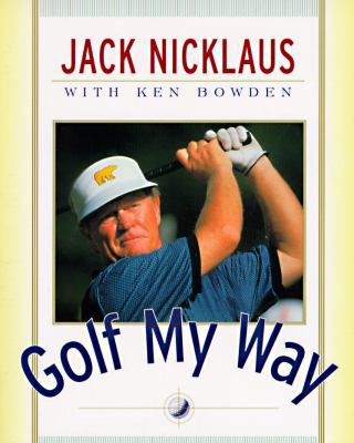 Golf My Way 0671222783 Book Cover