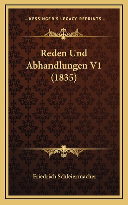 Reden Und Abhandlungen V1 (1835) [German] 1166872564 Book Cover