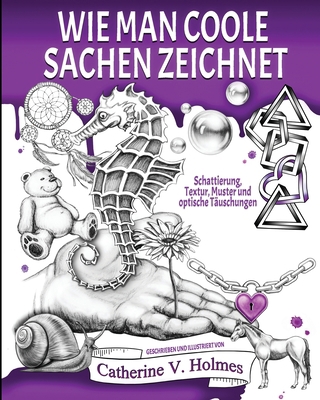 Wie man coole Sachen zeichnet: Schattierung, Te... [German] 1956769315 Book Cover