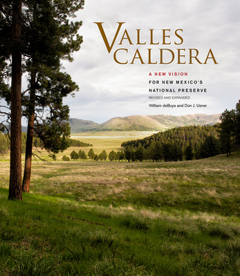 Valles Caldera: A New Vision for New Mexico's N... 0890136572 Book Cover