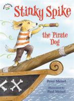 Stinky Spike the Pirate Dog 1619637790 Book Cover