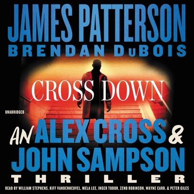Cross Down: An Alex Cross and John Sampson Thri... 1668629488 Book Cover