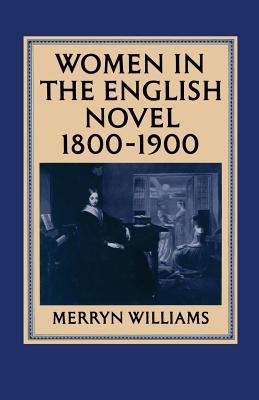Women in the English Novel, 1800-1900 1349063940 Book Cover