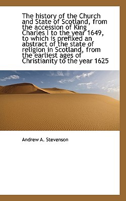 The History of the Church and State of Scotland... [Large Print] 1116410028 Book Cover