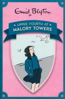 Upper Fourth at Malory Towers (Enid Blyton's Ma... 0603564267 Book Cover