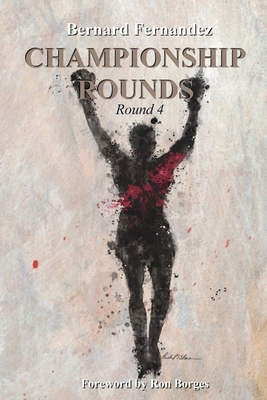 Championship Rounds (Round 4) B0CHZFH3V2 Book Cover