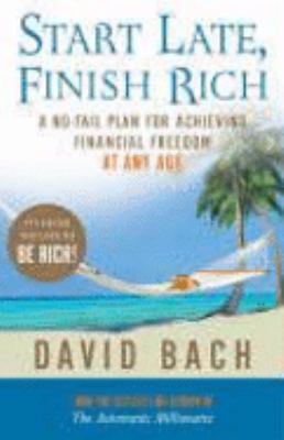 Start Late, Finish Rich: A No-Fail Plan for Ach... 0141028777 Book Cover