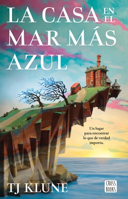 La Casa En El Mar Más Azul / The House in the C... [Spanish] 6070791452 Book Cover