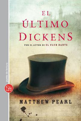 El último Dickens / The Last Dickens (Spanish E... [Spanish] 8466324321 Book Cover
