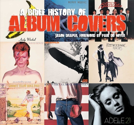 A Brief History of Album Covers (New Edition) 1786645556 Book Cover