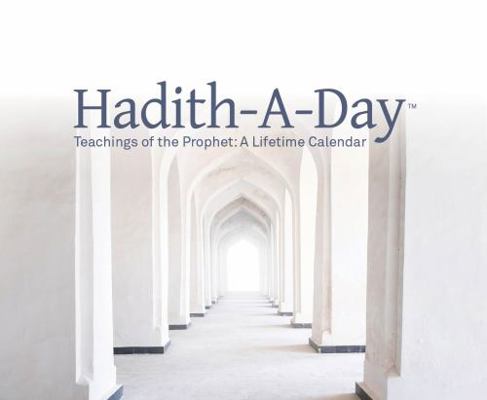 Spiral-bound Hadith-A-Day : Teachings of the Prophet: a Lifetime Calendar Book