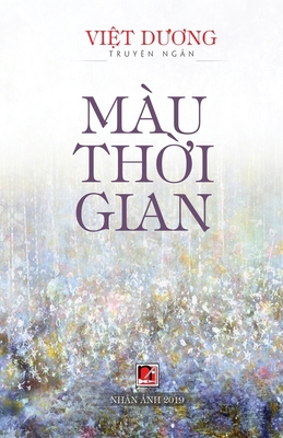 Màu Thời Gian [Vietnamese] 1989705006 Book Cover