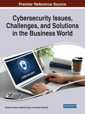 Cybersecurity Issues, Challenges, and Solutions... 1668458276 Book Cover