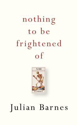 Nothing to Be Frightened of 0307356981 Book Cover