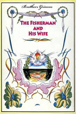 The Fisherman and His Wife 152386169X Book Cover