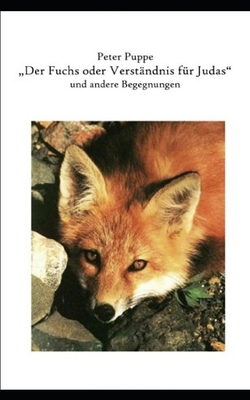 Der Fuchs oder Verständnis für Judas [German] 1671550323 Book Cover