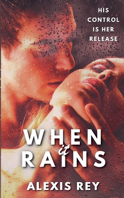 When It Rains B0D613NJJM Book Cover