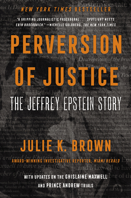 Perversion of Justice: The Jeffrey Epstein Story 0063000598 Book Cover