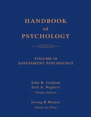 Handbook of Psychology, Assessment Psychology 0471666734 Book Cover