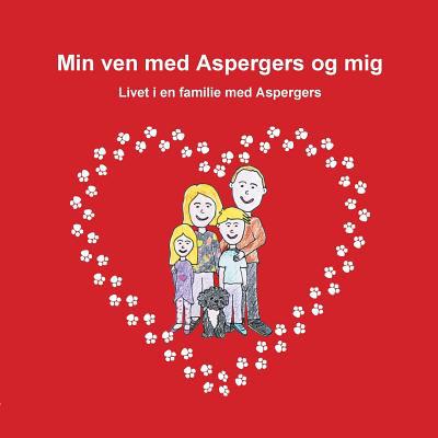 Min ven med Aspergers og mig: Livet i en famili... [Danish] 8743008313 Book Cover