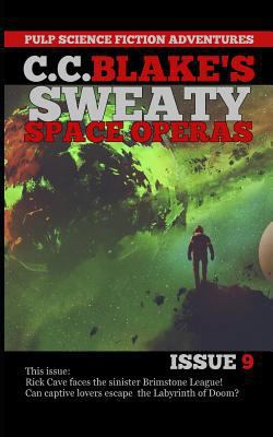 C. C. Blake's Sweaty Space Operas, Issue 9 1797959786 Book Cover