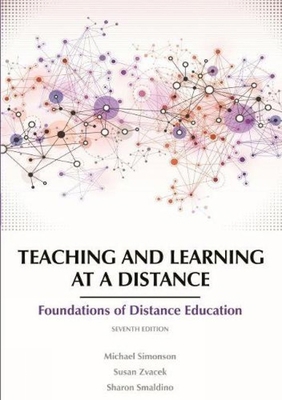 Teaching and Learning at a Distance: Foundation... 1641136278 Book Cover