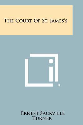 The Court Of St. James's 1258516489 Book Cover