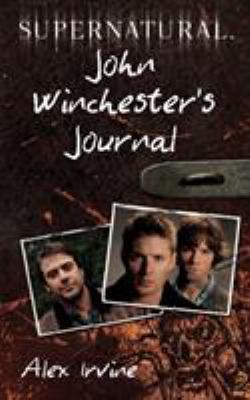 Supernatural: John Winchester's Journal 0062073192 Book Cover