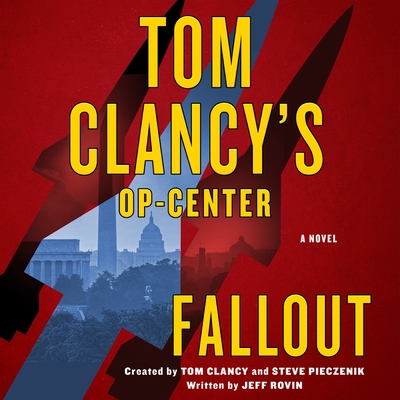 Tom Clancy's Op-Center: Fallout 1250893364 Book Cover