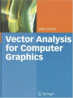 Vector Analysis for Computer Graphics B01A8WFP36 Book Cover