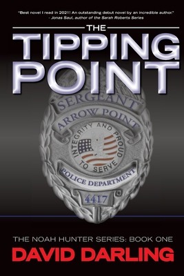 The Tipping Point: The Noah Hunter Series: Book 1 1778182526 Book Cover