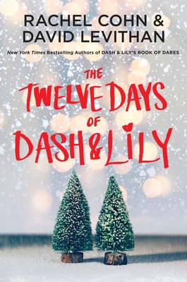 The Twelve Days of Dash & Lily 0399553800 Book Cover