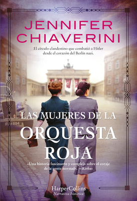 Las Mujeres de la Orquesta Roja (Resistance Wom... [Spanish] 8491395903 Book Cover